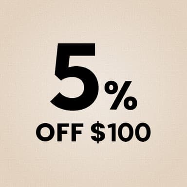 5% OFF $100 (Capped at $15)