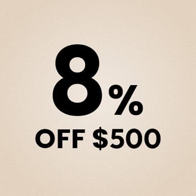8% OFF $500 (Capped at $60)