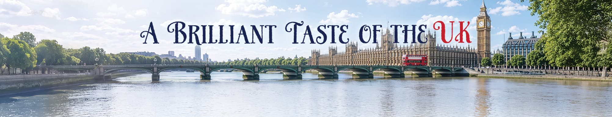 A Brilliant Taste of the UK